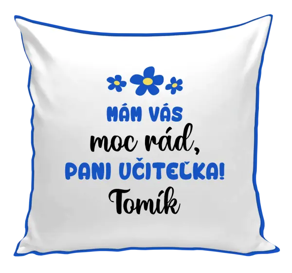 Vankúš Mám vás moc rád, paní učitelko - kopie