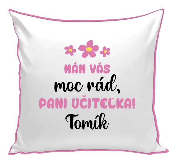 Vankúš Mám vás moc rád, paní učitelko - kopie