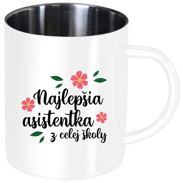 Nerezový hrnček Nejlepší asistentka z celé školy - kopie