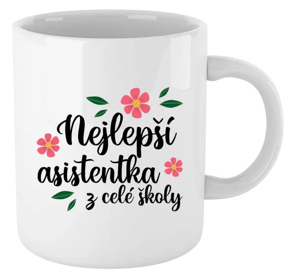 Hrnček Nejlepší asistentka z celé školy - kopie