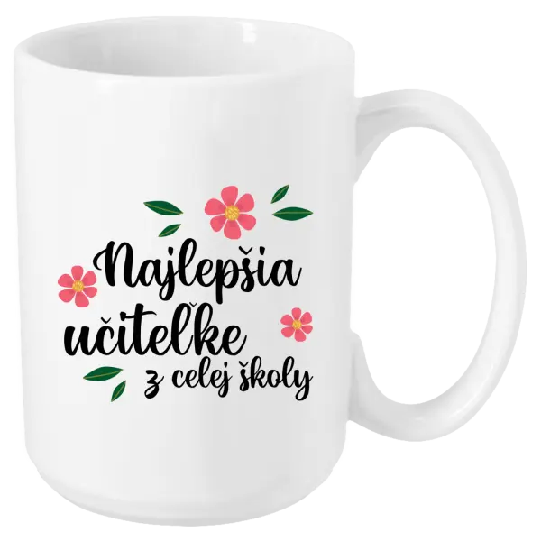 Hrnček Nejlepší učitelka z celé školy - kopie