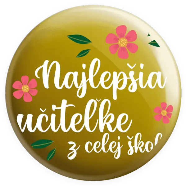Placka Nejlepší učitelka z celé školy - kopie