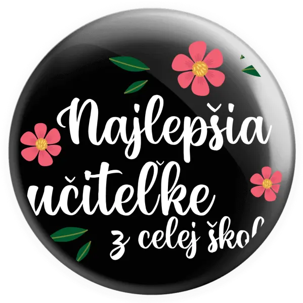 Placka Nejlepší učitelka z celé školy - kopie