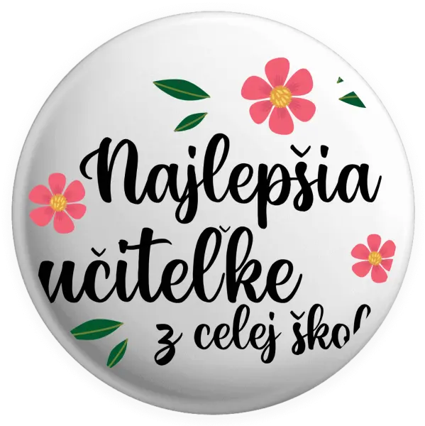 Placka Nejlepší učitelka z celé školy - kopie
