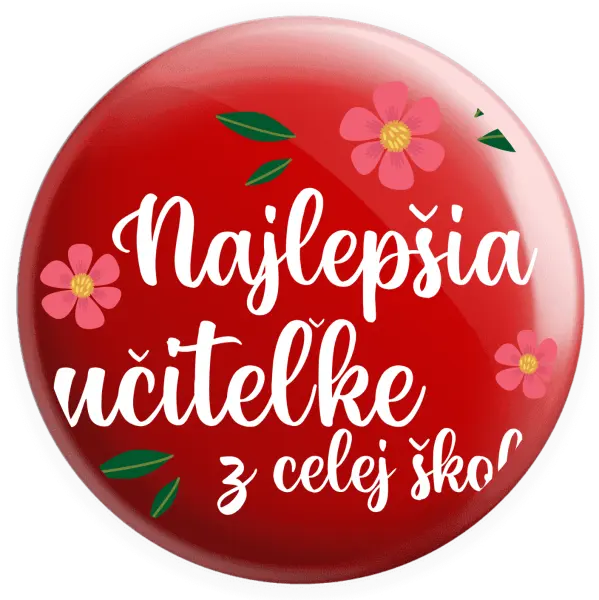 Placka Nejlepší učitelka z celé školy - kopie