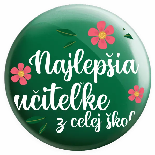 Placka Nejlepší učitelka z celé školy - kopie