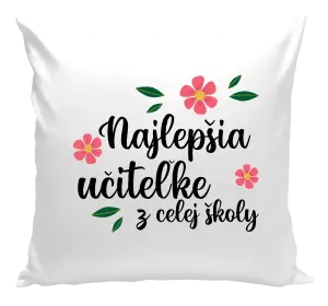 Vankúš Nejlepší učitelka z celé školy - kopie