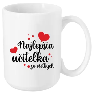 Hrnček Najlepšia učiteľka zo všetkých - srdiečka