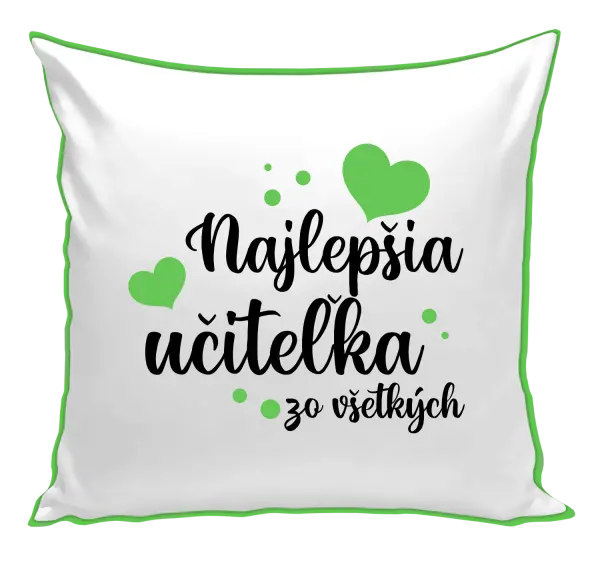 Vankúš Najlepšia učiteľka zo všetkých - srdiečka