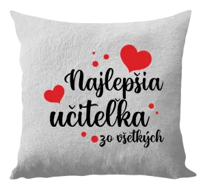 Vankúš Najlepšia učiteľka zo všetkých - srdiečka