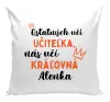 Vankúš Ostatní učí učitelka, nás učí královna - kopie