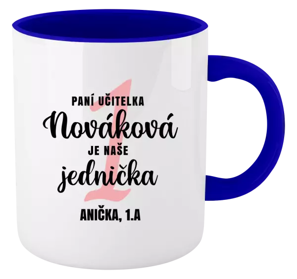 Hrnček  Paní učitelka je naše jednička - kopie