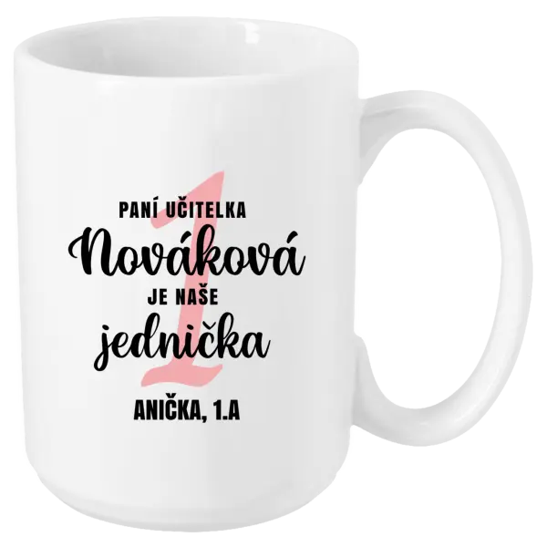 Hrnček Pani učiteľka je naša jednotka