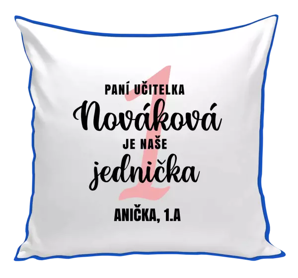Vankúš Pani učiteľka je naša jednotka
