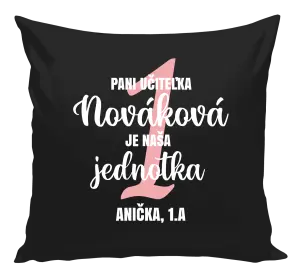 Vankúš Paní učitelka je naše jednička - kopie