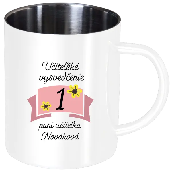 Nerezový hrnček Učiteľské vysvedčenie - kvetinky