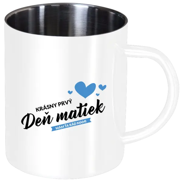 Nerezový hrnček Krásný první den matek - mám tě rád mami - kopie