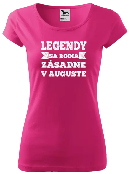 Dámske tričko Legendy se rodí zásadně v... - kopie