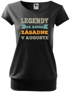 Dámske tričko Legendy se rodí zásadně v... - kopie