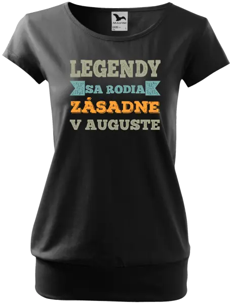Dámske tričko Legendy se rodí zásadně v... - kopie