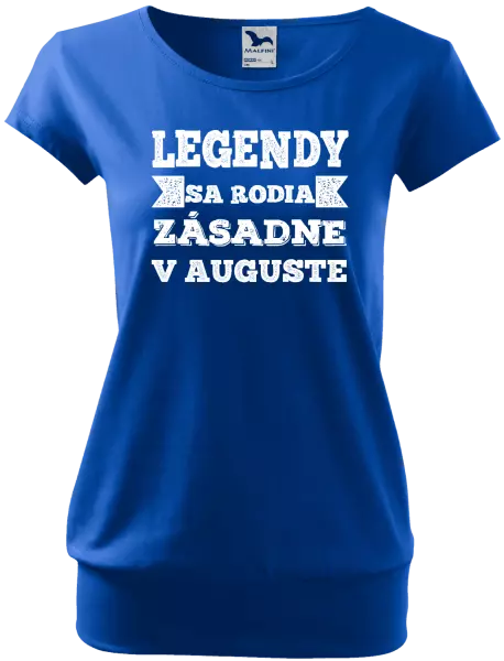 Dámske tričko Legendy se rodí zásadně v... - kopie
