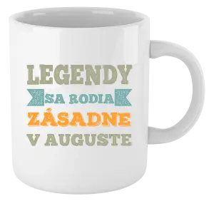 Hrnček Legendy se rodí zásadně v... - kopie