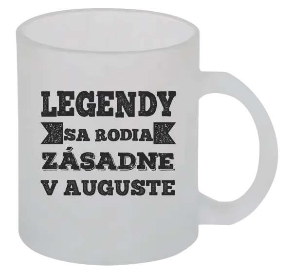 Hrnček Legendy se rodí zásadně v... - kopie