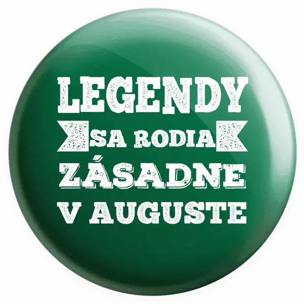 Placka Legendy se rodí zásadně v... - kopie