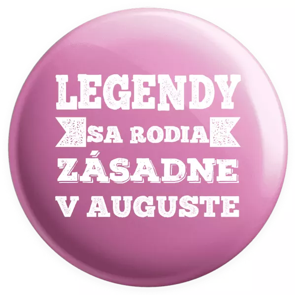 Placka Legendy se rodí zásadně v... - kopie