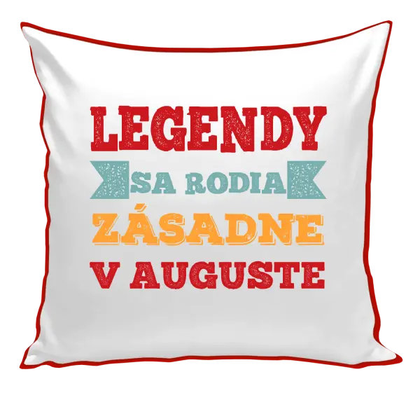 Vankúš Legendy se rodí zásadně v... - kopie