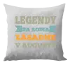Vankúš Legendy se rodí zásadně v... - kopie