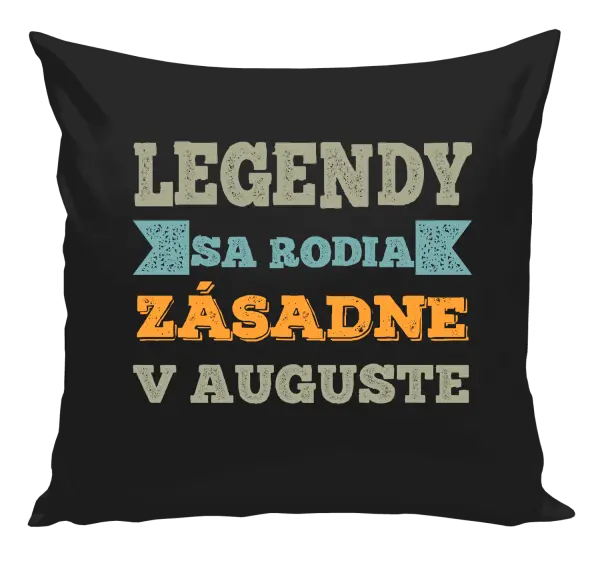 Vankúš Legendy se rodí zásadně v... - kopie