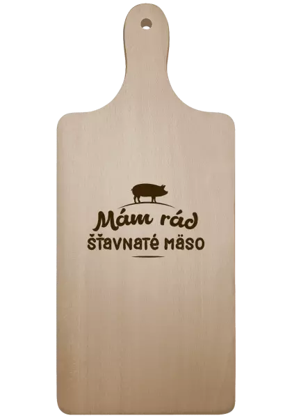 Doštička Mám rád šťavnaté mäso