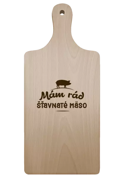 Doštička Mám rád šťavnaté mäso