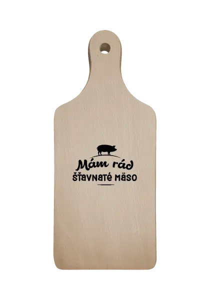 Doštička Mám rád šťavnaté mäso