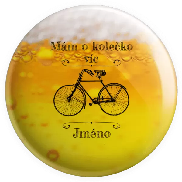 Placka Mám o kolečko víc se jménem