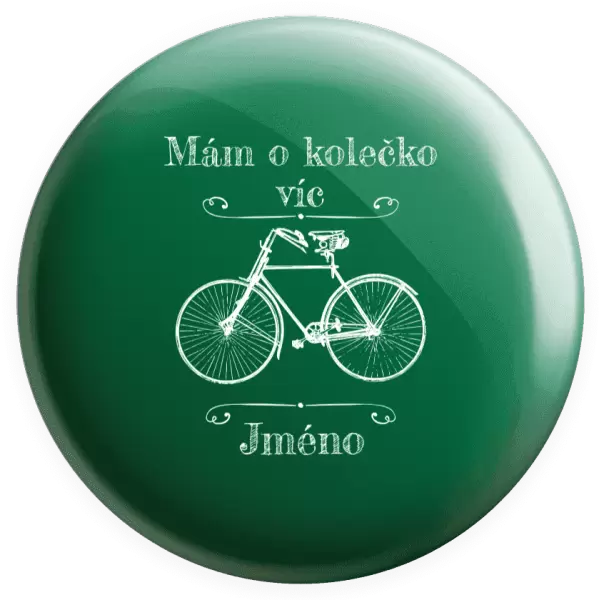 Placka Mám o kolečko víc se jménem