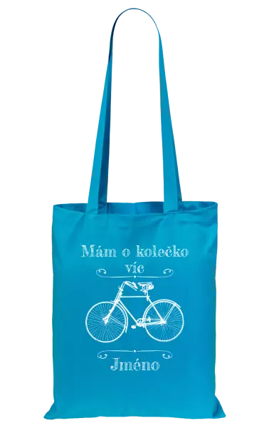 Látková taška Mám o kolečko víc se jménem