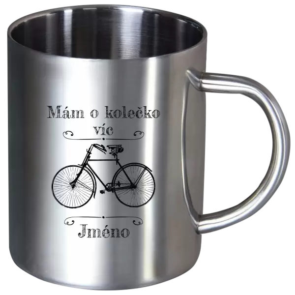Nerezový hrnek Mám o kolečko víc se jménem