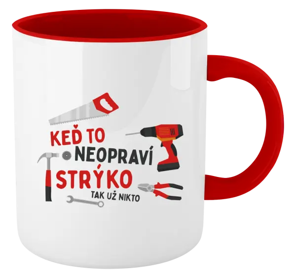 Hrnček  Když to neopraví strejda, tak už nikdo - kopie