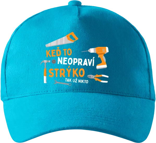 Šiltovka Keď to neopraví strý ko, tak už nikto