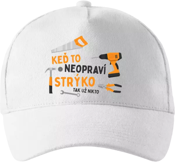 Šiltovka Keď to neopraví strý ko, tak už nikto