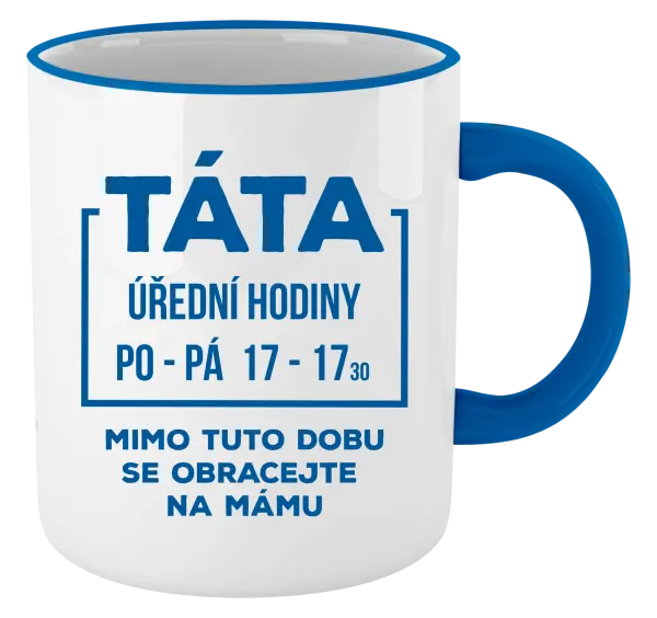 Hrnek Táta - úřední hodiny