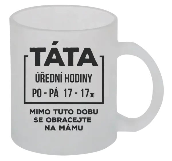 Hrnek Táta - úřední hodiny