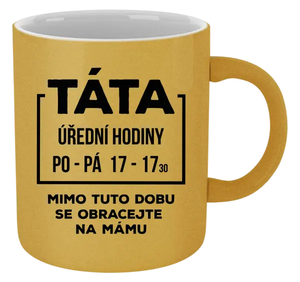 Metalický hrnek Táta - úřední hodiny