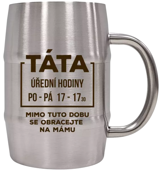 Nerezový chladicí půllitr Táta - úřední hodiny