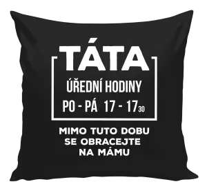 Polštář Táta - úřední hodiny