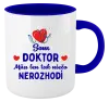 Hrnček  Jsem doktor. Mě jen tak něco nerozhodí - kopie