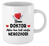 Hrnček Jsem doktor. Mě jen tak něco nerozhodí - kopie