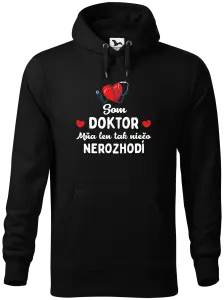 Pánska mikina Jsem doktor. Mě jen tak něco nerozhodí - kopie